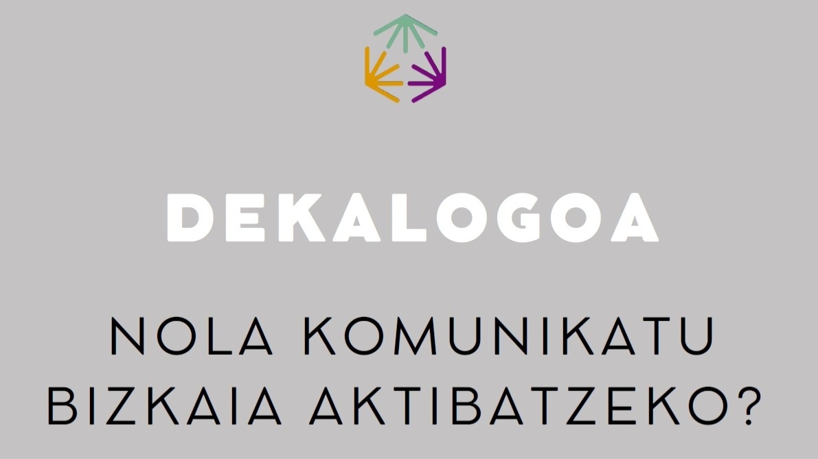 Decálogo: ¿Cómo comunicar para activar Bizkaia?