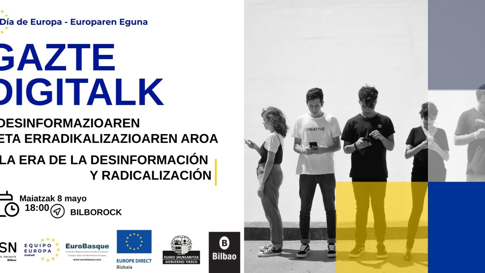“GAZTEDIGITALK: LA ERA DE LA DESINFORMACIÓN Y RADICALIZACIÓN”, 